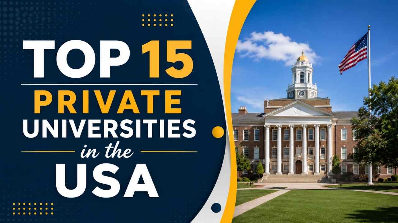 Top 15 Private Universities in the USA